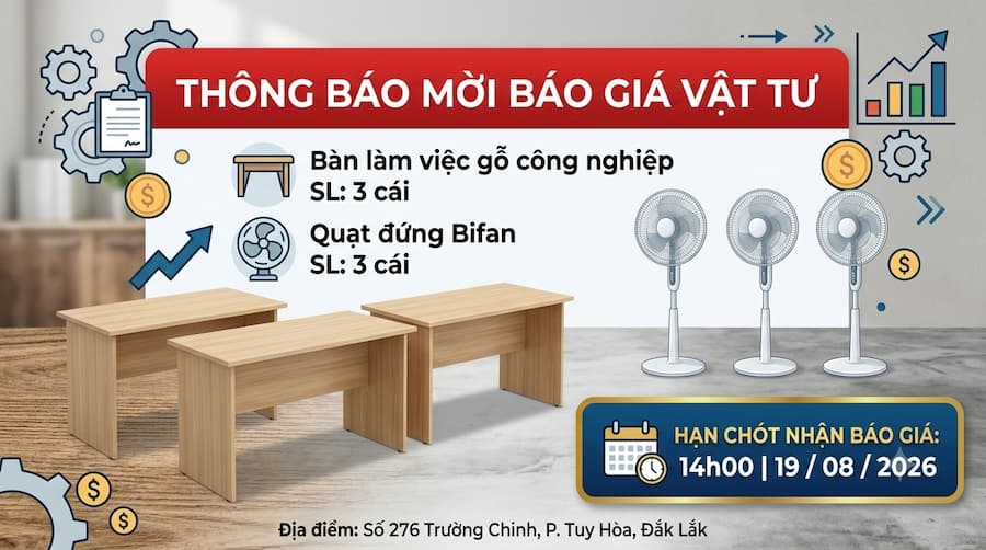 Thông báo Về việc báo giá vật tư phục vụ hoạt động tại Cơ sở Tuy Hòa
